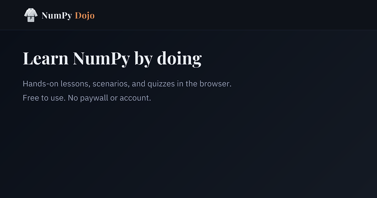 NumPy Dojo — Learn NumPy by doing